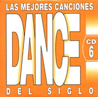 Las Mejores Canciones Dance Del Siglo CD6