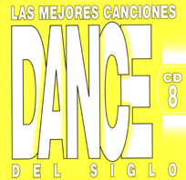 Las Mejores Canciones Dance Del Siglo CD8