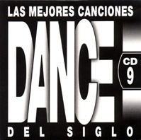 Las Mejores Canciones Dance Del Siglo CD9