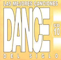 Las Mejores Canciones Dance Del Siglo CD10