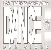 Las Mejores Canciones Dance Del Siglo CD11