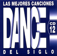 Las Mejores Canciones Dance Del Siglo CD12