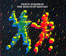 That's Eurobeat - The Nonstop History